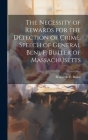 The Necessity of Rewards for the Detection of Crime. Speech of General Benj. F. Butler of Massachusetts Cover Image