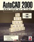 Acc Version-AutoCAD(R) 2000: One Step at a Time-Basics [With CDROM] Cover Image