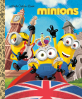 Minions Little Golden Book By Rachel Chlebowski, Alan Batson (Illustrator) Cover Image