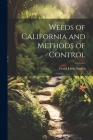 Weeds of California and Methods of Control By Frank Jason Smiley Cover Image