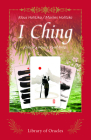 I Ching: The Chinese Book of Changes (Library of Oracles) Cover Image