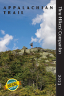 Appalachian Trail Thru-Hikers' Companion 2023 By Appalachian Long Distance Hikers Associa Cover Image