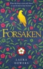 Forsaken: The Thomas Wolsey Trilogy By Laura Dowers Cover Image