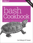 Bash Cookbook: Solutions and Examples for Bash Users Cover Image