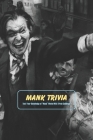 Mank Trivia: Test Your Knowledge of ''Mank'' Movie With Trivia Challenge: Everything You Need To Know About Mank with Trivia Challe By Janice Hibbler Cover Image