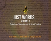 Just Words: Volume 1: The Lyrics & Shenanigans of the dirty lil' trollops Cover Image