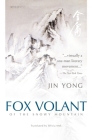 Fox Volant of the Snowy Mountain By Yong Jin, Olivia Mok (Translator) Cover Image