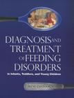 Diagnosing Treating Feeding Disorders Cover Image