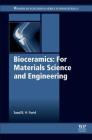 Bioceramics: For Materials Science and Engineering By Saad B. H. Farid Cover Image