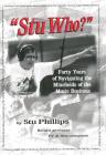 Stu Who?: Forty Years of Navigating the Minefields of the Music Business Cover Image