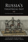 Russia's Theatrical Past: Court Entertainment in the Seventeenth Century (Russian Music Studies) Cover Image