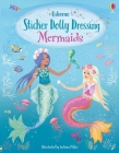 Sticker Dolly Dressing  Mermaids By Fiona Watt, Antonia Miller (Illustrator) Cover Image