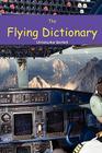 The Flying Dictionary: A Fascinating and Unparalleled Primer (Air Crashes and Miracle Landings) By Christopher Bartlett Cover Image