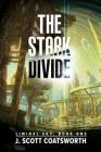 The Stark Divide (Liminal Sky #1) By J. Scott Coatsworth Cover Image