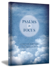 Psalms in Focus: A Study of the Psalms from the Readable Bible By The Readable Bible (Compiled by) Cover Image