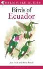 Birds of Ecuador (Helm Field Guides) By Robin Restall, Juan Freile Cover Image