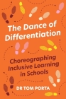 The Dance of Differentiation: Choreographing Inclusive Learning in Schools Cover Image