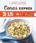 Cenas exprés: 3 ingredientes 15 minutos By Camille Depraz Cover Image