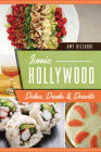 Iconic Hollywood Dishes, Drinks & Desserts (American Palate) Cover Image