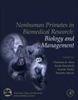 Nonhuman Primates in Biomedical Research, Two Volume Set (American College of Laboratory Animal Medicine) Cover Image