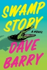 Swamp Story: A Novel Cover Image