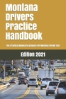 Montana Drivers Practice Handbook: The Manual to prepare for Montana Permit Test - More than 300 Questions and Answers By Learner Editions Cover Image