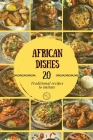 African Dishes: Traditional recipes to imitate Cover Image