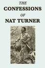 The Confessions of Nat Turner By Nat Turner Cover Image
