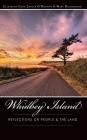 Whidbey Island: Reflections on People & the Land By Elizabeth Guss, Janice O'Mahony, Mary Richardson Cover Image