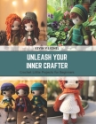 Unleash Your Inner Crafter: Crochet Little Projects for Beginners Cover Image