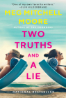 Two Truths and a Lie By Meg Mitchell Moore Cover Image