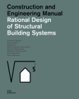 Rational Design of Structural Building Systems: Construction and Engineering Manual By Volodymyr Babaev, Isaak Ievzerov, Sergiy Evel Cover Image