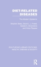 Diet-Related Diseases: The Modern Epidemic By Stephen Seely, David L. J. Freed, Gerald A. Silverstone Cover Image