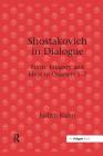 Shostakovich in Dialogue: Form, Imagery and Ideas in Quartets 1-7 Cover Image