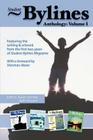 Student Bylines: Anthology: Volume 1 By Susan Daniels (Editor), Seth Vincent (Editor) Cover Image