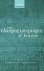 The Changing Languages of Europe (Oxford Linguistics) By Bernd Heine, Tania Kuteva Cover Image