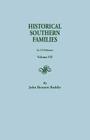 Historical Southern Families. in 23 Volumes. Volume VII By John Bennett Boddie Cover Image