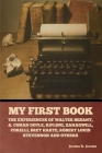 My First Book: The Experiences of Walter Besant, A. Conan Doyle, Kipling, Zanagwill, Corelli, Bret Harte, Robert Louis Stevenson and Cover Image