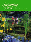Swimming Ponds: Natural Pleasure in Your Garden By Frank Von Berger Cover Image