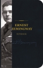 The Ernest Hemingway Signature Notebook: An Inspiring Notebook for Curious Minds (The Signature Notebook Series #5) By Cider Mill Press Cover Image