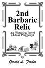 2nd Barbaric Relic By Gerald L. Fowles Cover Image