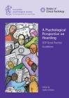 A Psychological Perspective on Hoarding: DCP Good Practice Guidelines By Sophie Holmes (Editor) Cover Image