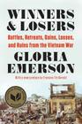 Winners & Losers: Battles, Retreats, Gains, Losses, and Ruins from the Vietnam War By Gloria Emerson, Frances FitzGerald (Preface by) Cover Image