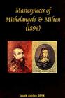 Masterpieces of Michelangelo & Milton (1896) Cover Image