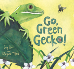 Go, Green Gecko! By Gay Hay, Margaret Tolland (Illustrator) Cover Image