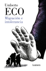 Migración e intolerancia / Migration and Intolerance By Umberto Eco Cover Image