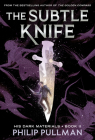 His Dark Materials: The Subtle Knife (Book 2) By Philip Pullman Cover Image