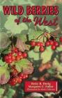 Wild Berries of the West By Betty Derig, Margaret C. Fuller Cover Image