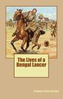 The Lives of a Bengal Lancer Cover Image