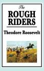 Theodore Roosevelt: The Rough Riders Cover Image
